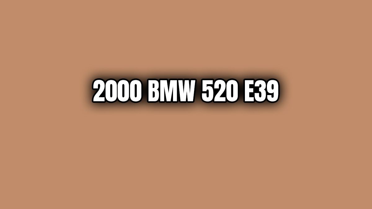 2000 Bmw 520 E39 Özellikleri