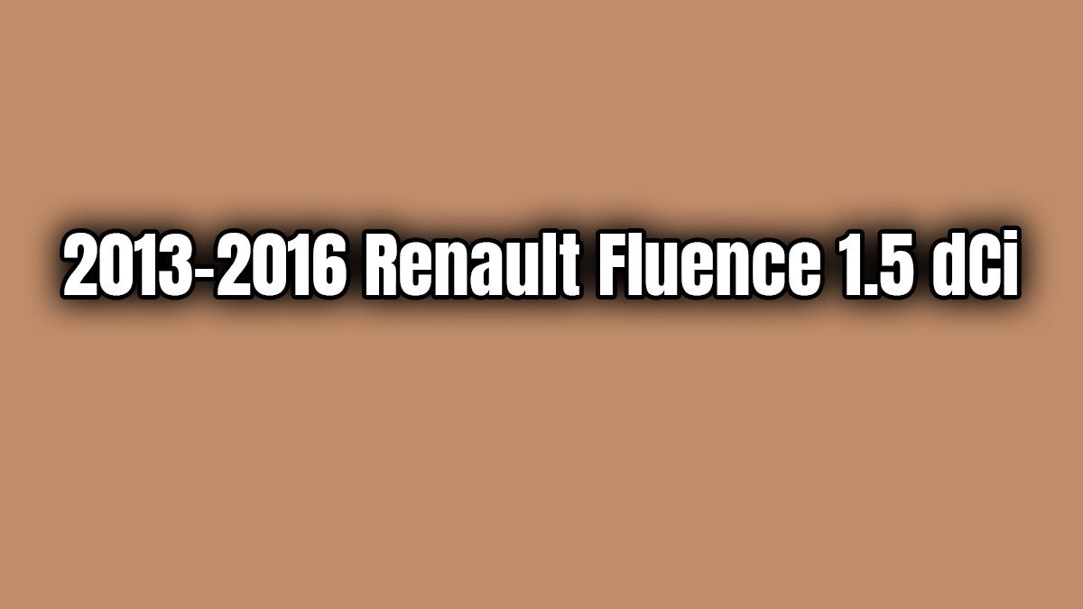 2013-2016 Renault Fluence 1.5 Dci Teknik Özellikleri