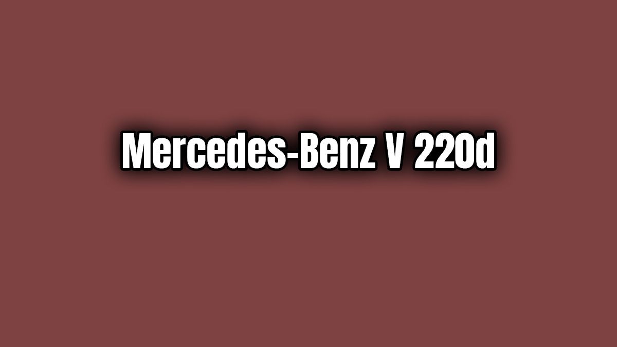 2019 Mercedes-Benz V-Class 220D Özellikleri