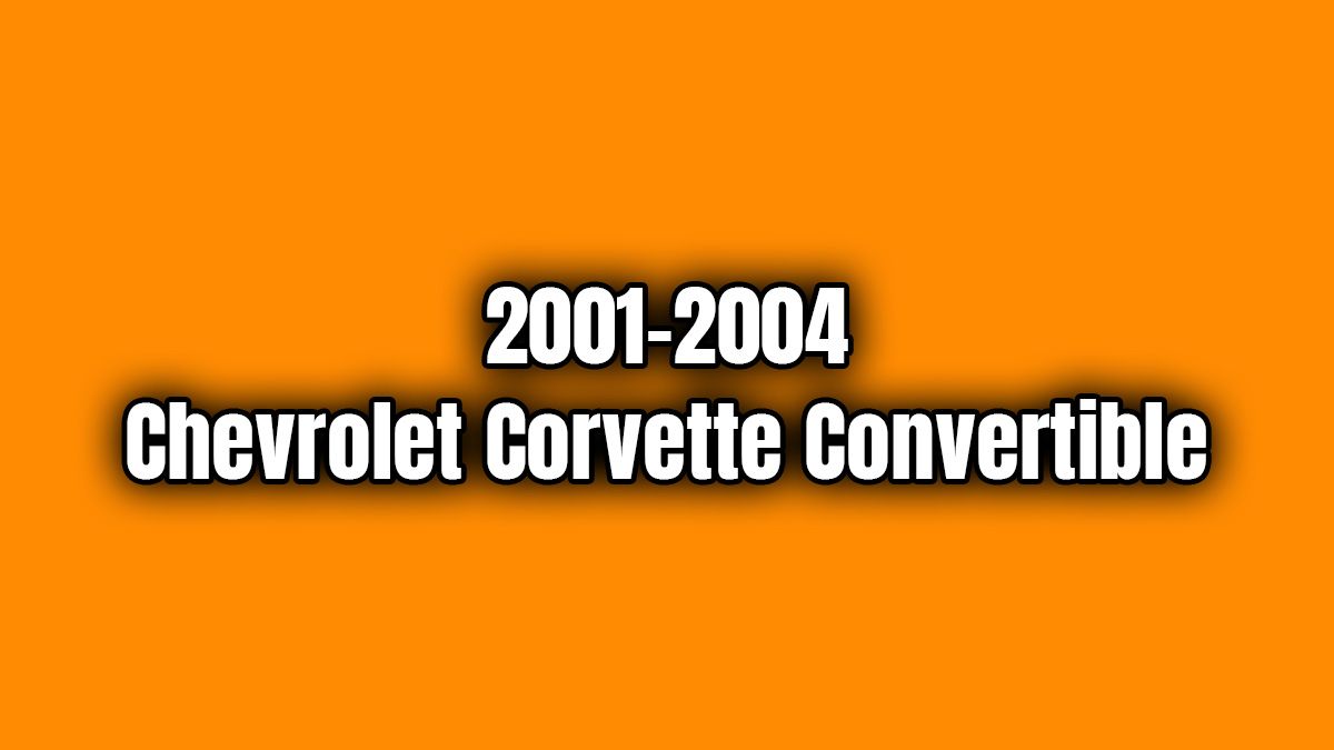 2001-2004 Chevrolet Corvette Convertible 5.7 I V8