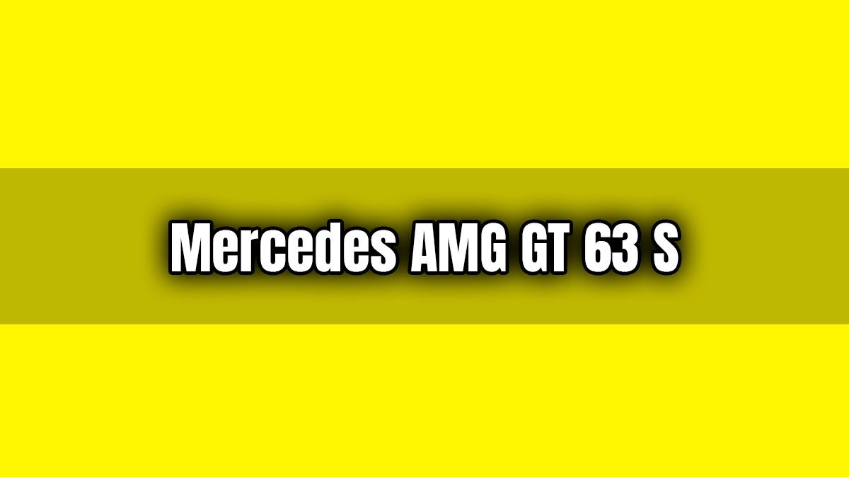 Mercedes Amg Gt 63 S
