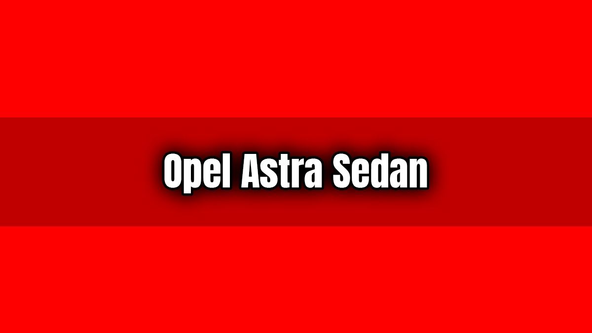 2020 Opel Astra Sedan Alınır Mı?