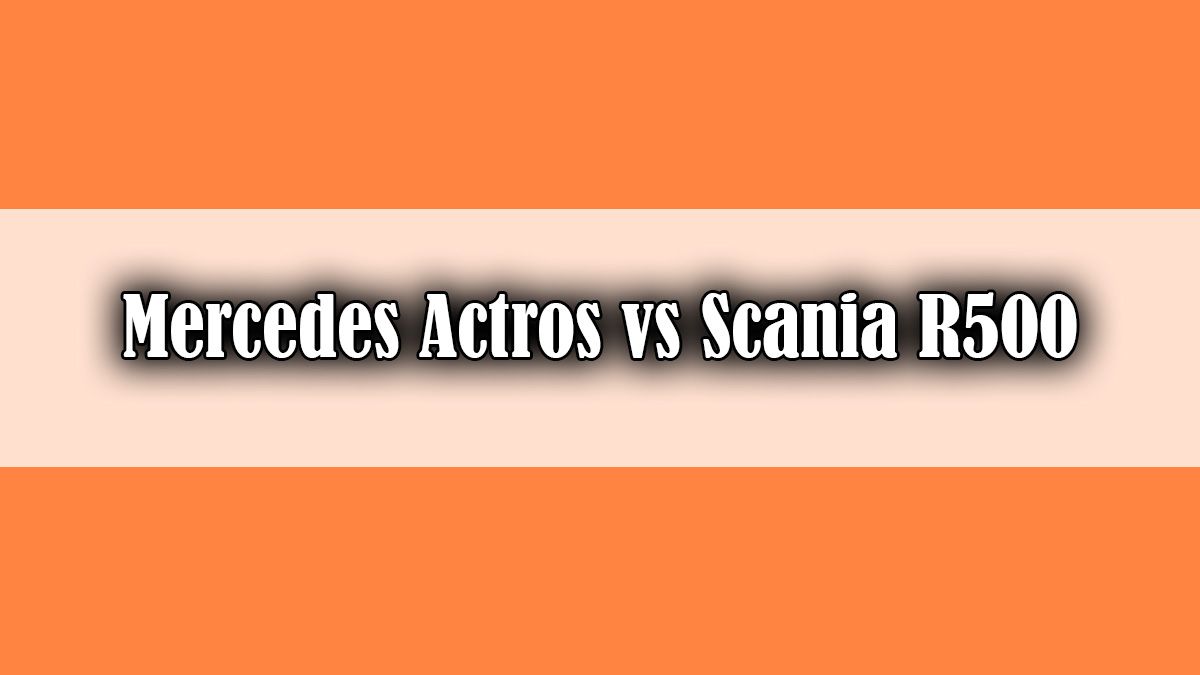 Mercedes Actros Vs Scania R500 Drag Yarışını Kim Kazanır