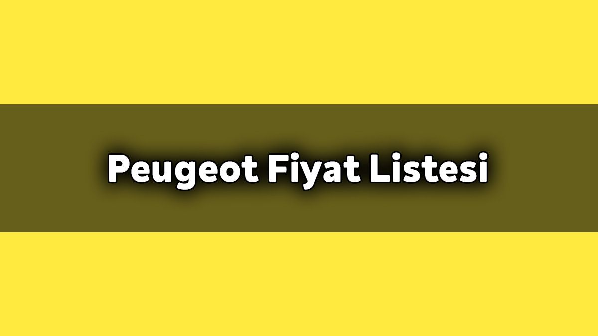 Peugeot Fiyat Listesi Kasım 2020! Yeni 2008 ne Kadar?