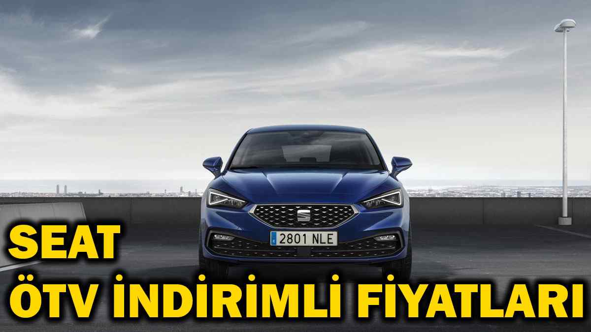Seat ÖTV İndirimli Mart 2021 Fiyat Listesi