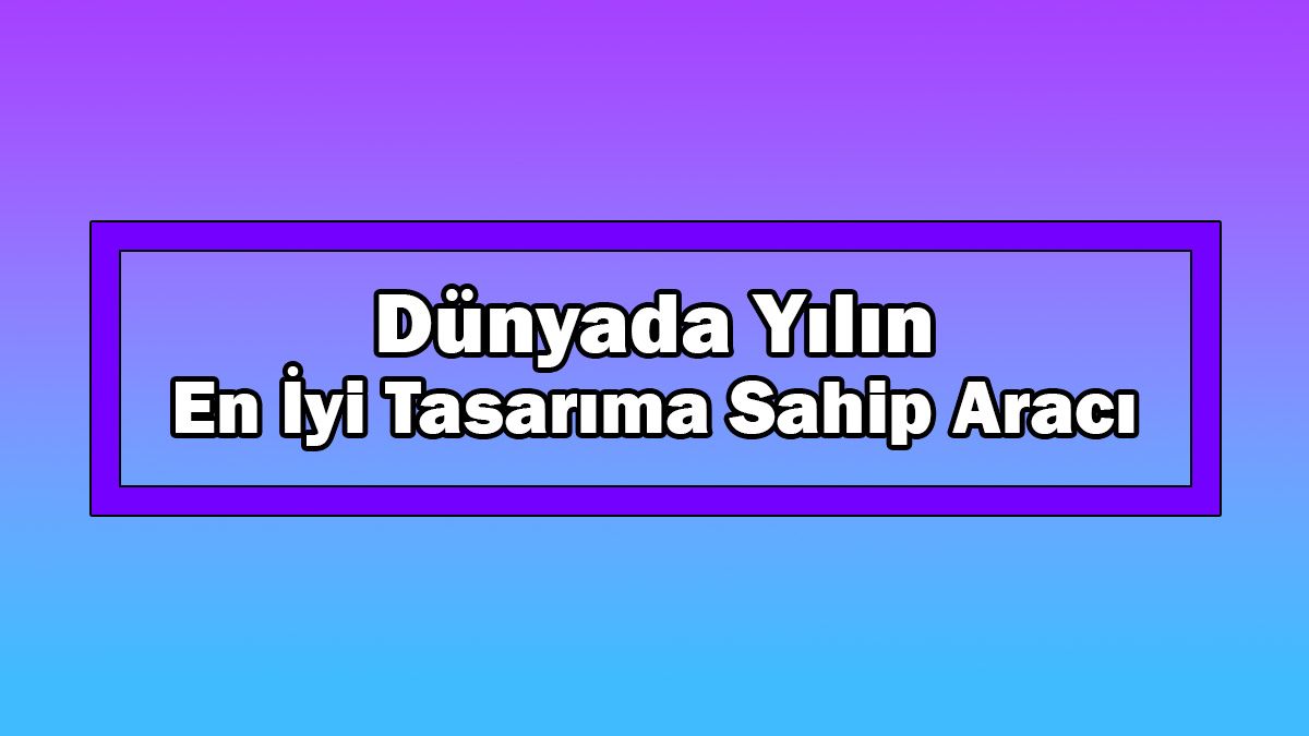 Dünyada Yılın En İyi Tasarıma Sahip Aracı "Defender"