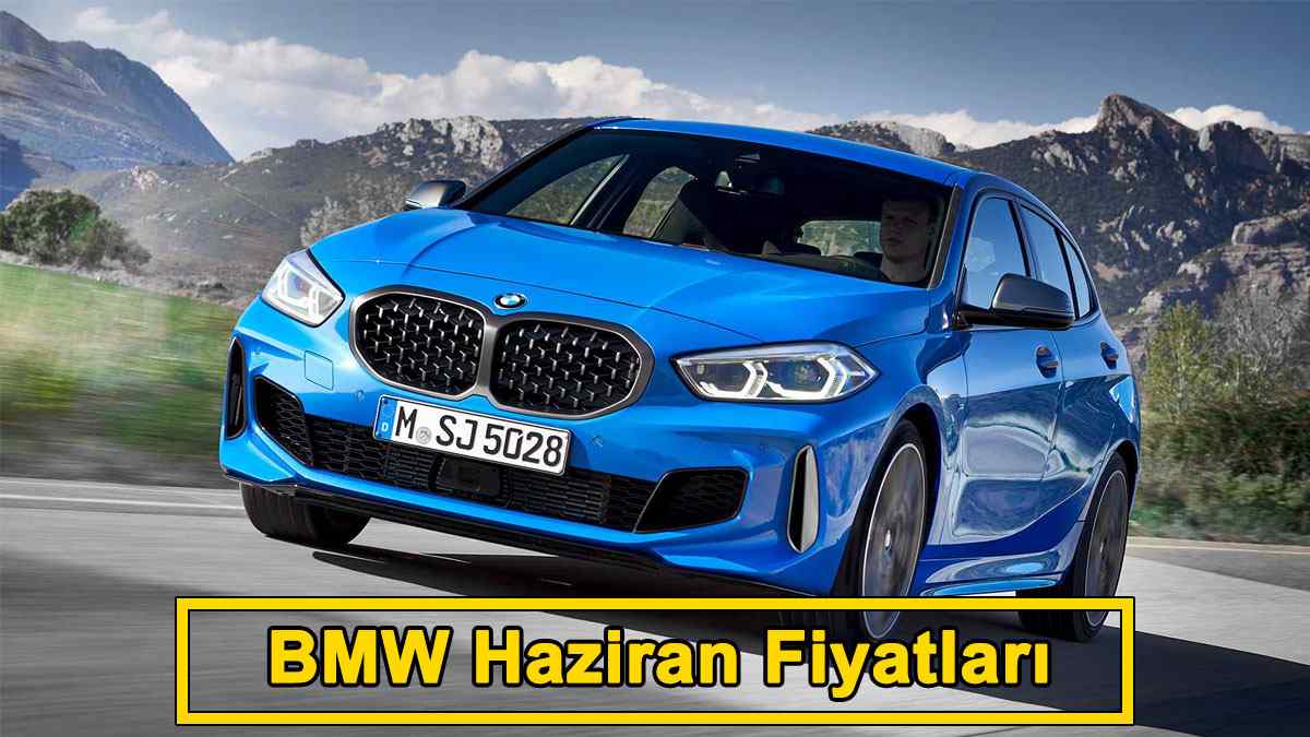 BMW Haziran 2021 Fiyat Listesi Açıklandı