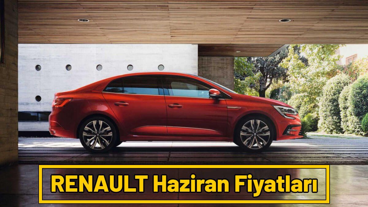 RENAULT Haziran 2021 Fiyat Listesi Açıklandı
