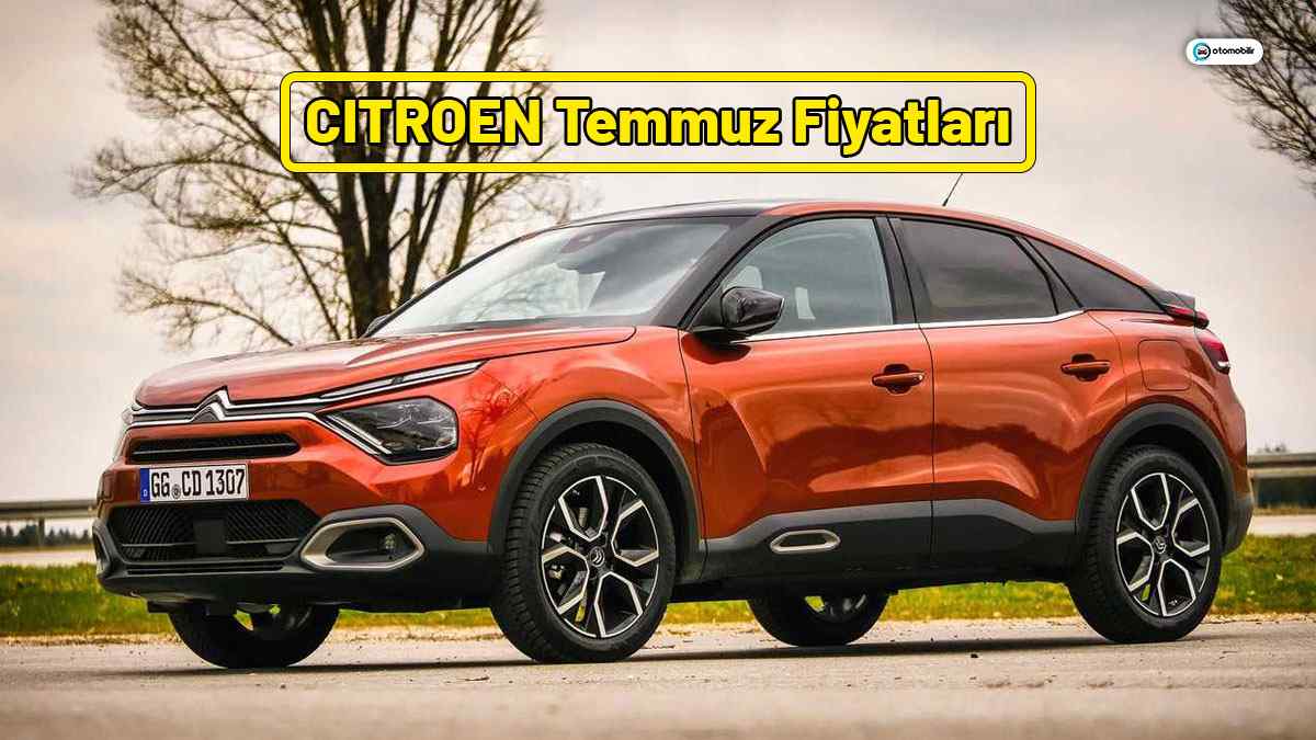 CITROEN Temmuz 2021 Fiyat Listesi Açıklandı