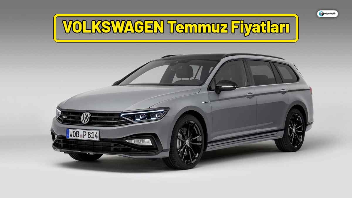 VOLKSWAGEN Temmuz 2021 Fiyat Listesi Açıklandı