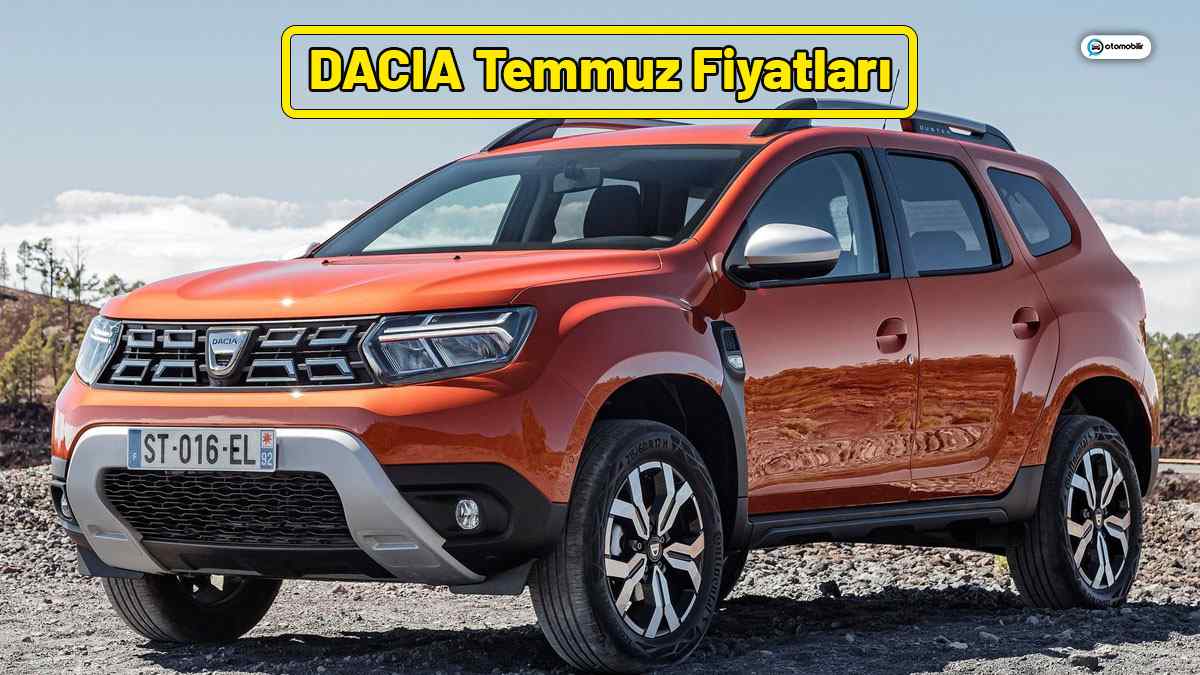 DACIA Temmuz 2021 Fiyat Listesi Açıklandı