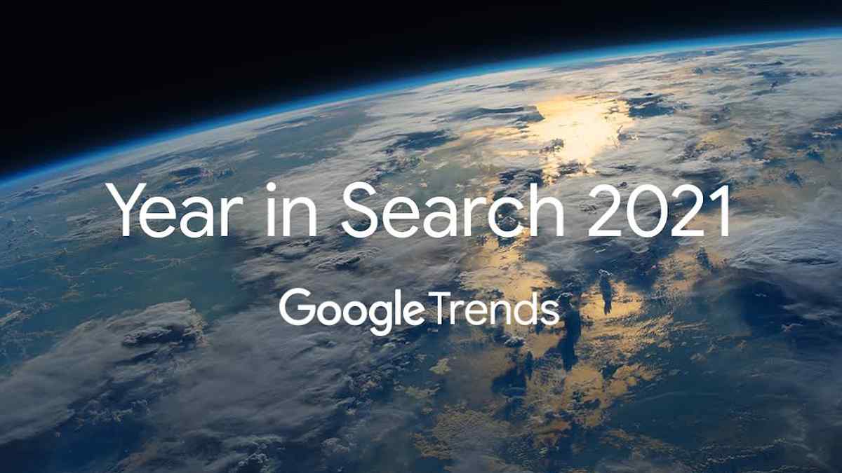 2021 Yılında Google’da En Çok Arananlar