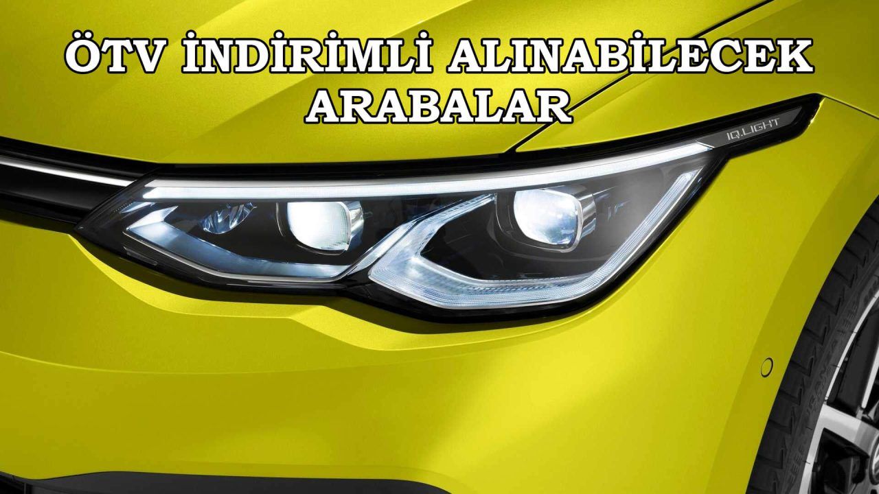 2022 Yılında Ötv İndirimli Alınabilecek Arabalar