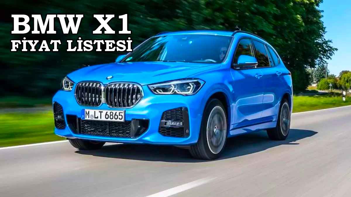 2022 BMW X1 Fiyat Listesi