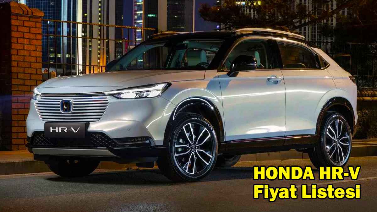 Honda HR-V 2022 Fiyat Listesi