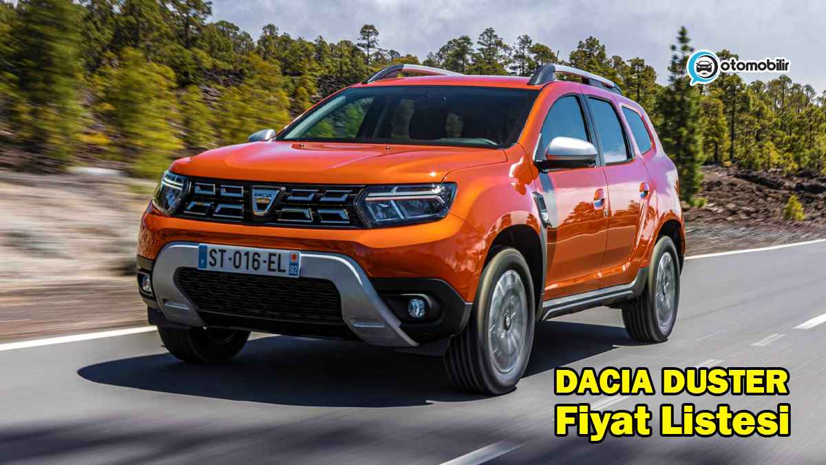 Dacia Duster 2022 fiyat listesi