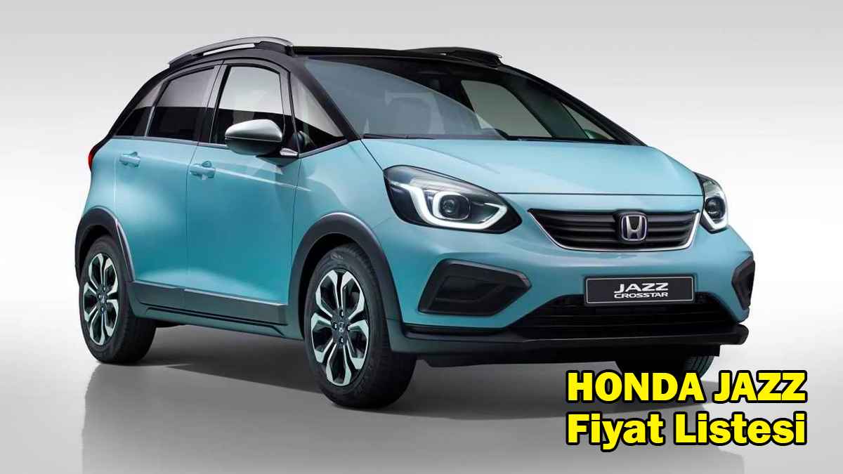 Honda Jazz 2022 Fiyat Listesi