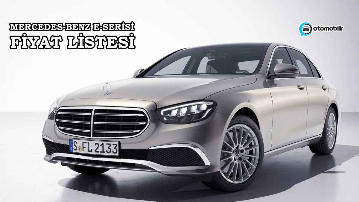 Mercedes-Benz Temmuz 2022 Fiyat Listesi Açıklandı 5 Mercedes-Benz E-Serisi 2022 Fiyat Listesi