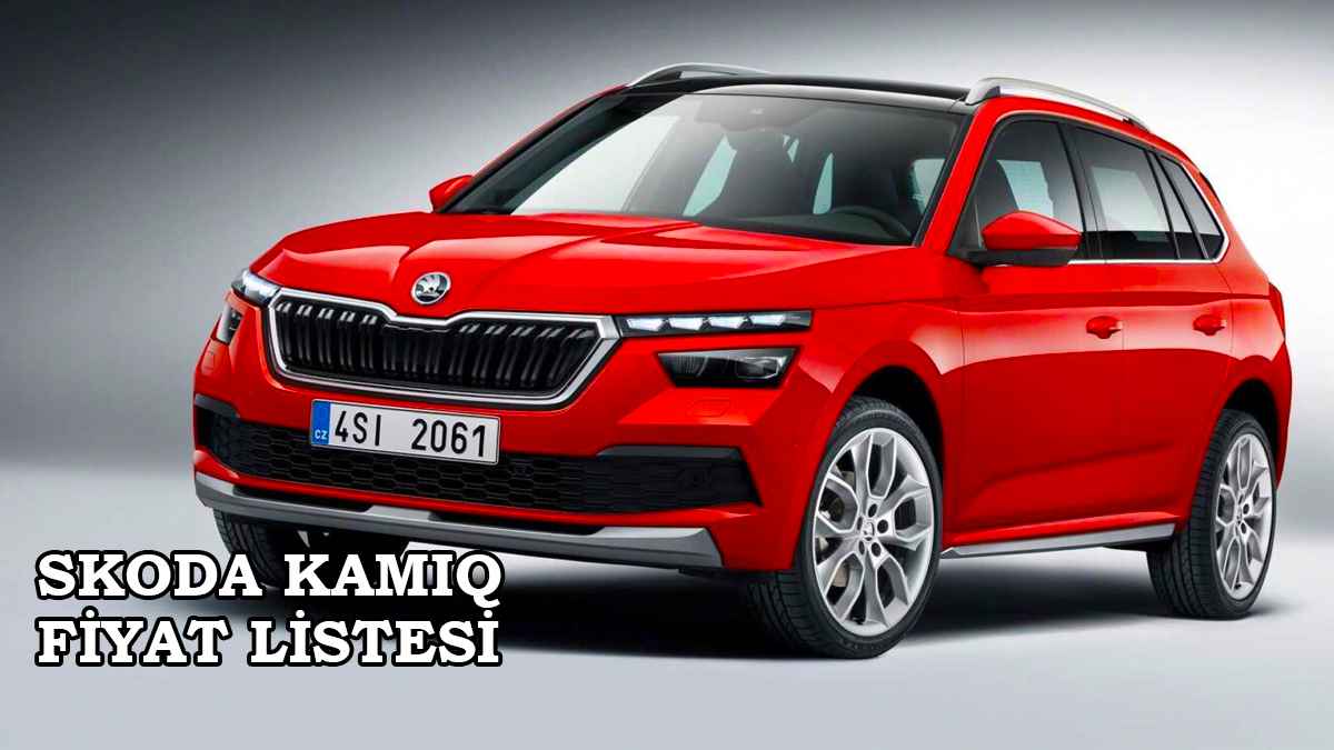 Skoda Kamiq 2022 fiyat listesi