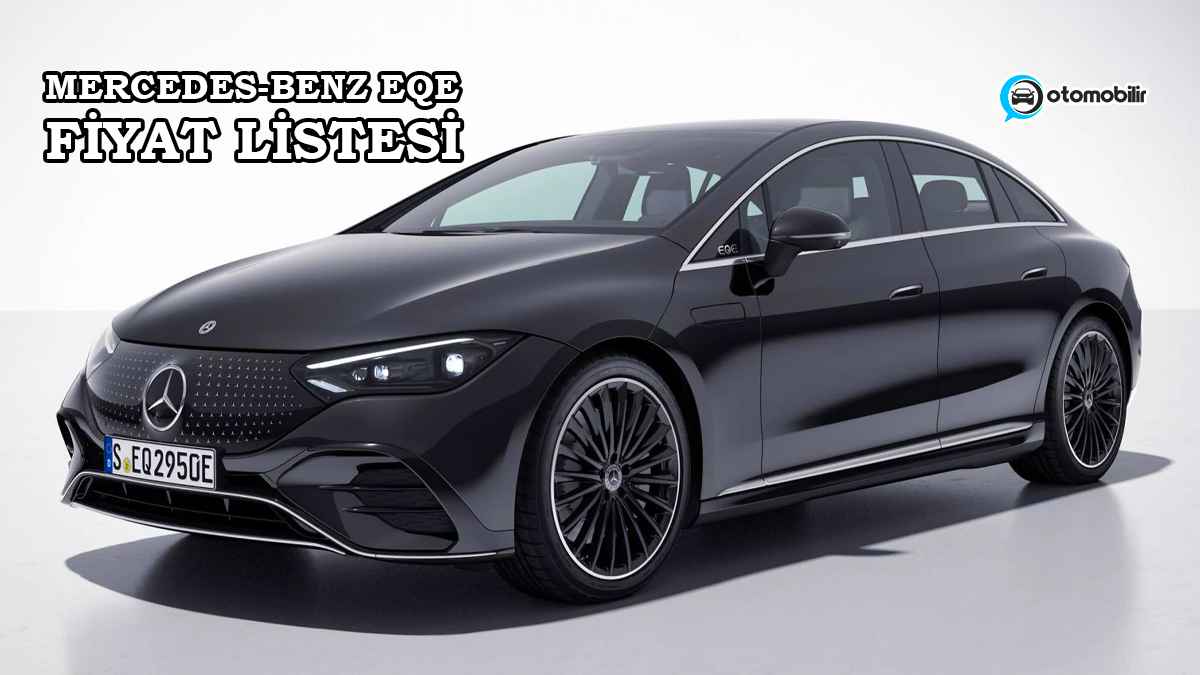 Mercedes-Benz EQE 2022 Fiyat Listesi