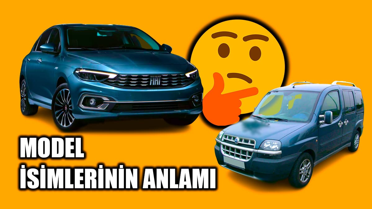 Fiat'ın Model İsimlerinin Anlamı