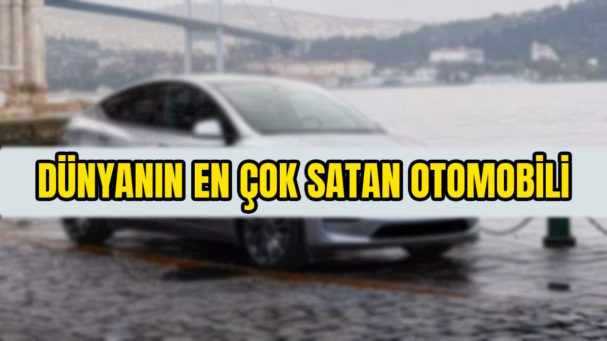2023'te Dünyanın En Çok Satan Otomobili