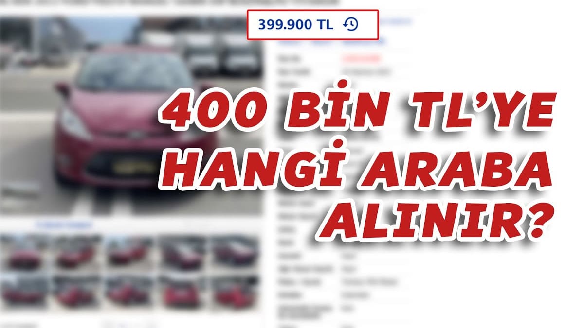 400 Bin Tl'ye Alınabilecek İkinci El Arabalar!