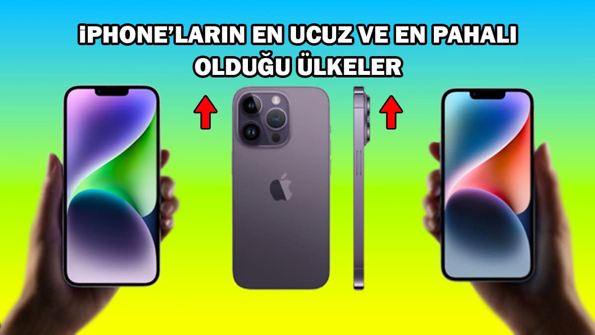 iPhone'ların En Ucuz ve Pahalı Olduğu Ülkeler