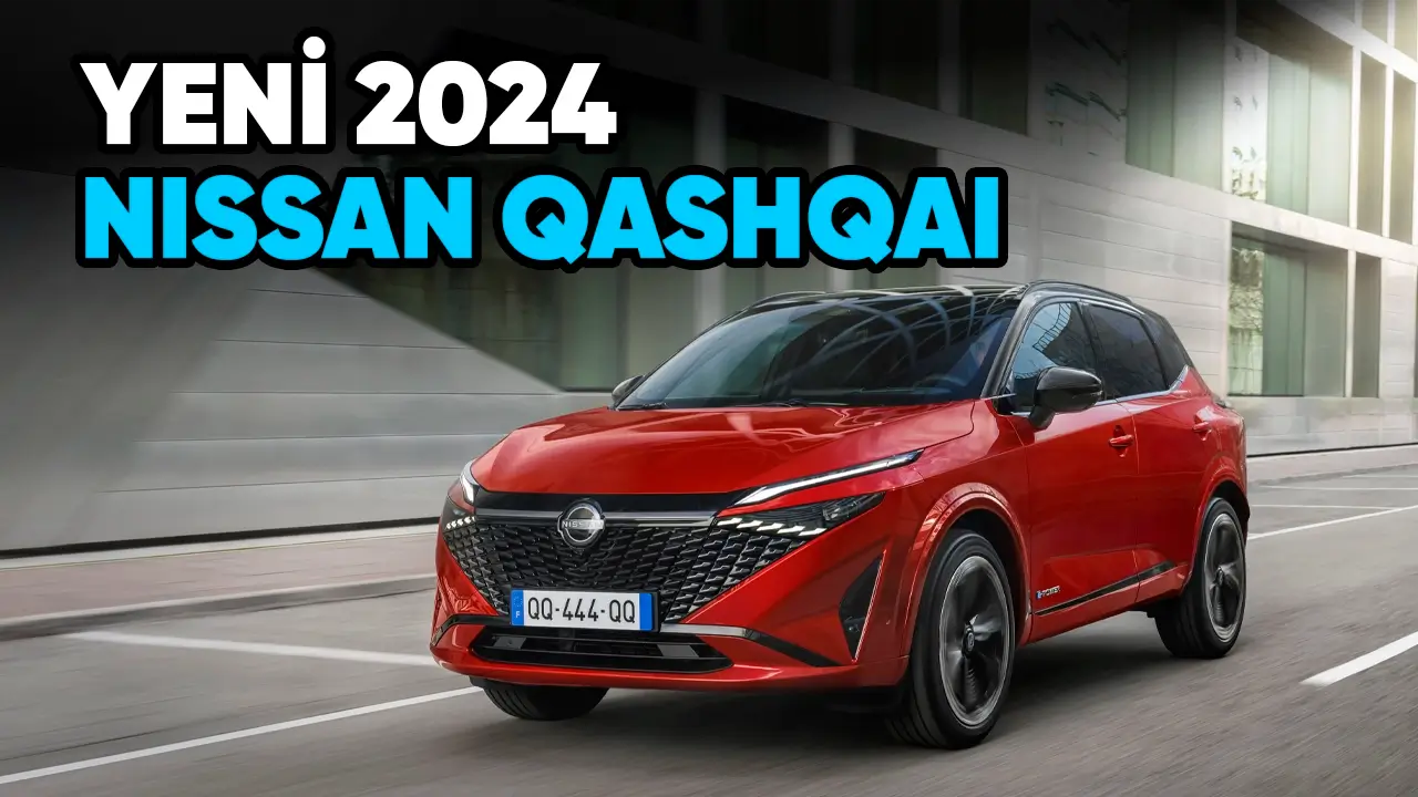 2024 Yeni Nissan Qashqai: Modern Tasarım ve Gelişmiş Özellikler