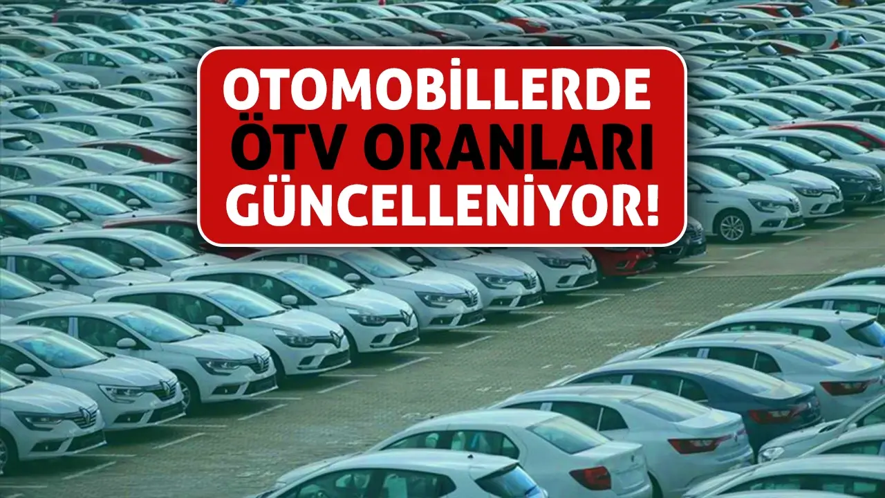 Yeni Vergi Paketi Meclis'te: Otomobillerde ÖTV Oranları Değişiyor!